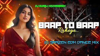 BAAP TO BAAP RAHEGA - CIRCUIT TAPORI MIX || DJ ROCKY x DJ PRAFIX x DJ SURAJ HAZARIBAGH 