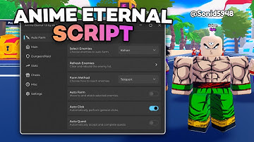 [FREE] Anime Eternal Script | Kill Aura, Auto Quest, Auto Dungeon Raid, Auto Hatch | ALL EXECUTORS