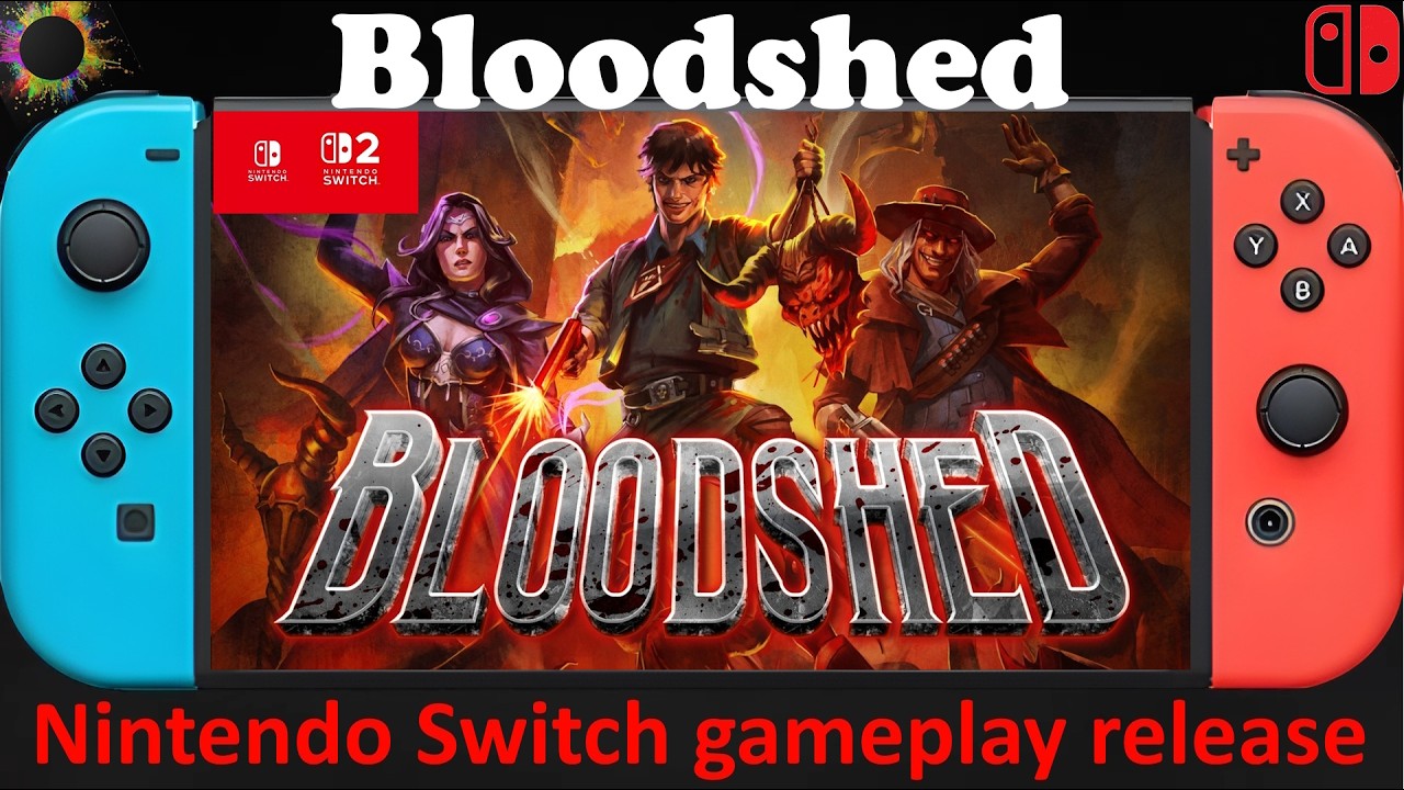 Bloodshed - Nintendo Switch / Switch 2 Compatible gameplay release