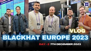I Survived Blackhat Europe 2024 And Lived To Tell The Tale