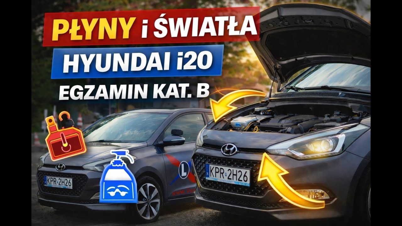 PŁYNY I ŚWIATŁA HYUNDAI I2O - OBSŁUGA POJAZDU PRZED EGZAMINEM, ZADANIE NR 1 - WORD KRAKÓW