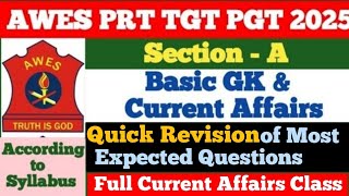AWES Basic GK & Current Affairs Quick Revision | Current Affairs for AWES PRT TGT PGT 2025 | AWES GK