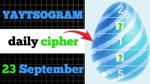 yaytsogram cipher | 23 Sep Cipher | yaytsogram daily cipher | yaytsogram code #yaytsogram #code