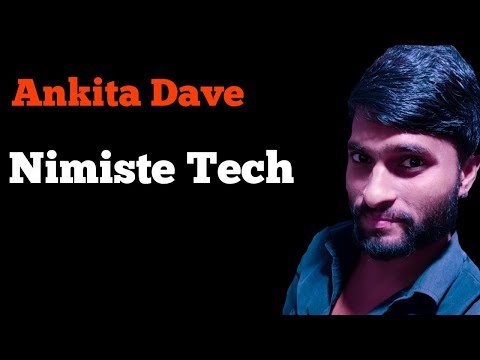 Ankita Dave - Nimiste Tech