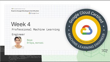 Pro ML Engineer Road to Google Developer Certification Session 4 of 6