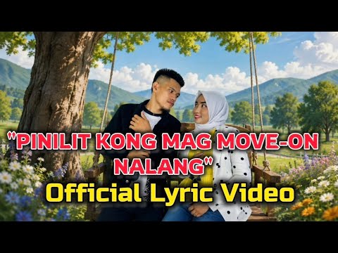 "𝙋𝙄𝙉𝙄𝙇𝙄𝙏 𝙆𝙊𝙉𝙂 𝙈𝘼𝙂-𝙈𝙊𝙑𝙀 𝙉𝘼𝙇𝘼𝙉𝙂" Official Lyric Video | Ginarisa & Ramz Kadalem Duet