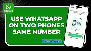 How to Use WhatsApp on Two Phones Same Number How to Use WhatsApp on Two Phones Same Number