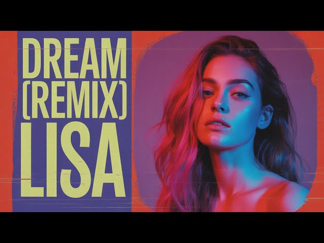 LISA – DREAM (Melodic House Remix) - YouTube