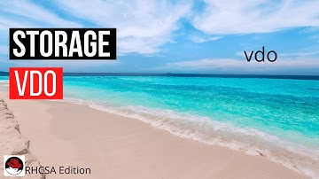 RHCSA - Storage VDO
