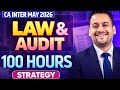 100 HOURS STRATEGY I CA Inter Law &amp; Audit I CA Ankit Oberoi