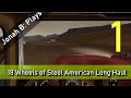 18 Wheels of Steel American Long Haul Albuquerque  18 Wheels of Steel American Long Haul Albuquerque