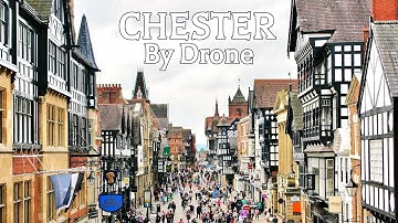 Exploring Chester from Above: Stunning Drone Footage