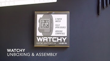 Watchy Unboxing & Assembly - Time Lapse