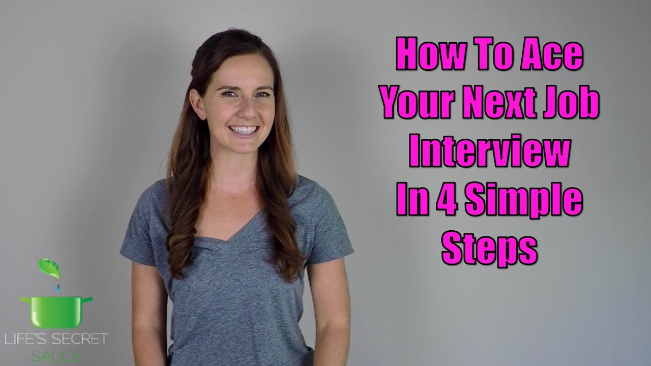 How To Ace Your Next Job Interview - YouTube