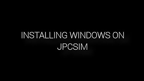 installing windows 10 on jpcsim