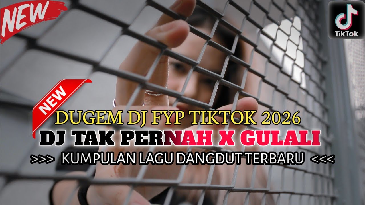 DJ TAK PERNAH X DJ GULALI❗ KUMPULAN DUGEM DJ KUMPULAN LAGU DANGDUT PILIHAN TERBAIK ENAK DI DENGAR!!!