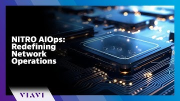 NITRO AIOps: Redefining Network Operations