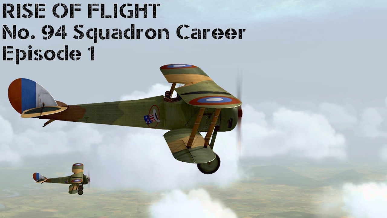 No. 94 Squadron Career - Part One - Rise of Flight