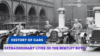 The Extraordinary Lives of the Bentley Boys