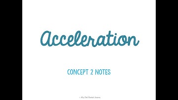 (OLD) Unit 2 Motion and Force Acceleration Notes
