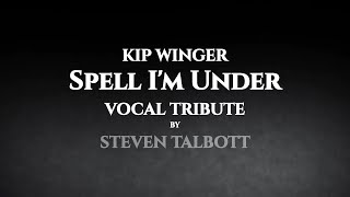 Spell I'm Under by Steven Talbott