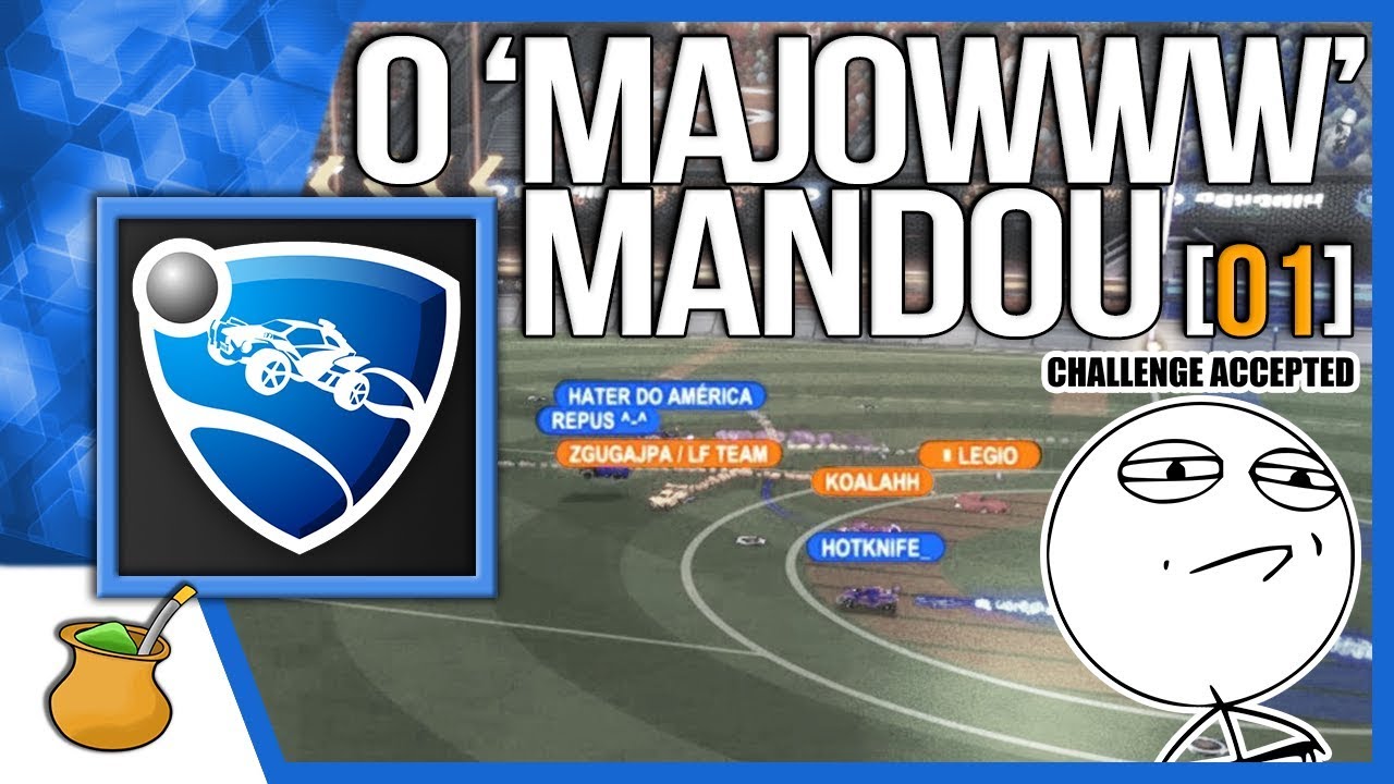 [01] O Mestre Majowww Mandou - Rocket League