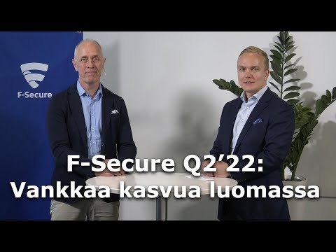 F-Secure Q2’22: Vankkaa kasvua luomassa