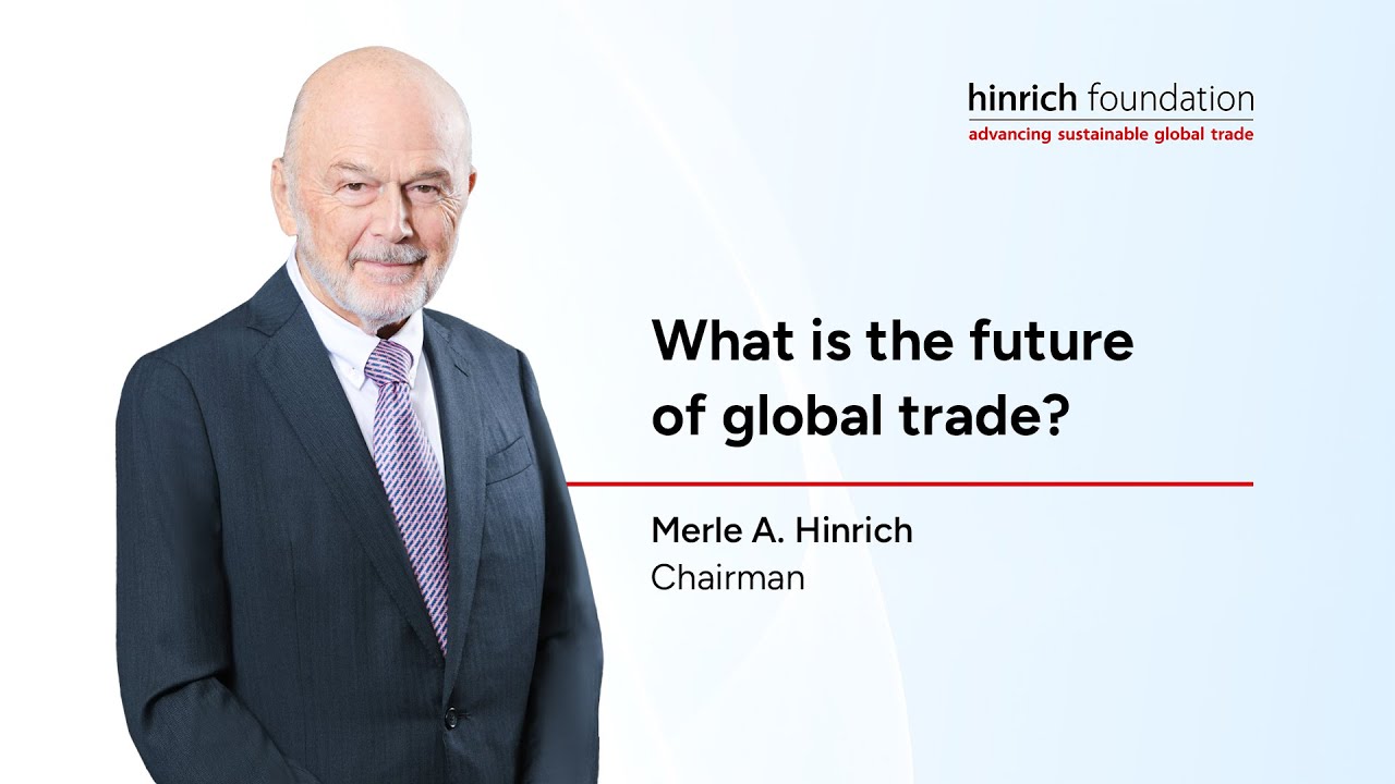 What is the future of global trade? | Hinrich Foundation - YouTube
