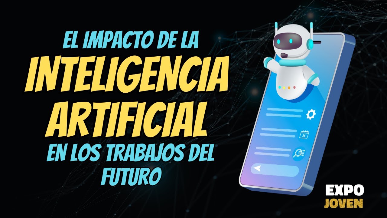 🤖💼 El impacto de la inteligencia artificial en los trabajos del futuro ...