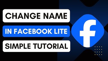How To Change Name In Facebook Lite