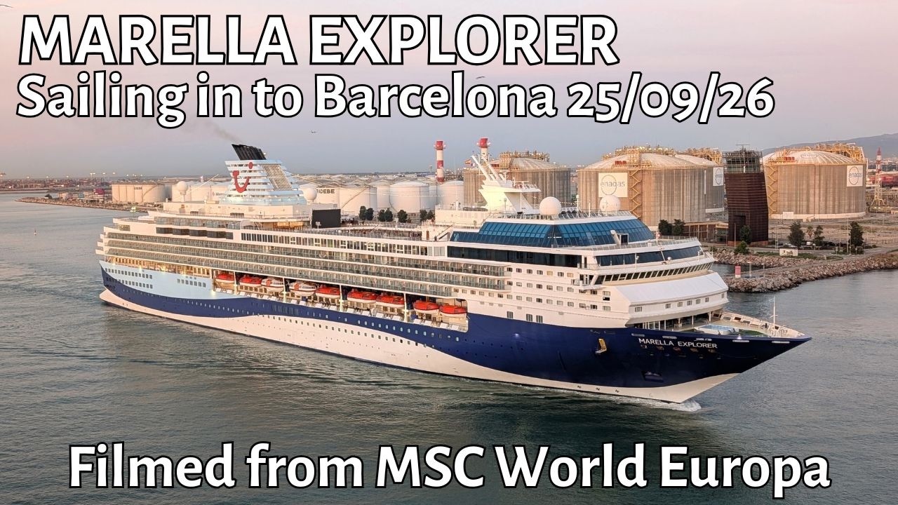 Marella Explorer sailing in to Barcelona, 25/09/26. Filmed from MSC World Europa.