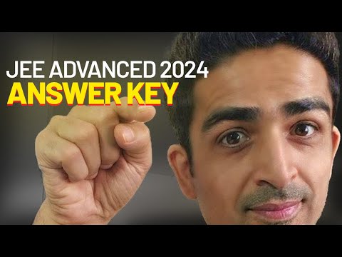 JEE Advanced 2024 Answer Key Out 