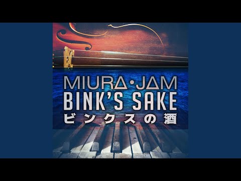 Bink's Sake (From