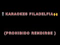 Karaoke prohibido rendirse karaokes iglesia filadelfia