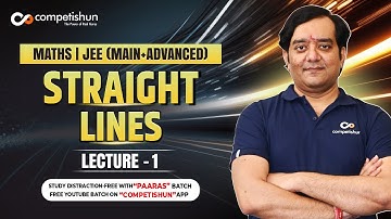 #1-Straight Lines-IIT JEE Best Maths Lectures in HINDI for mains and advanced 2020/2021