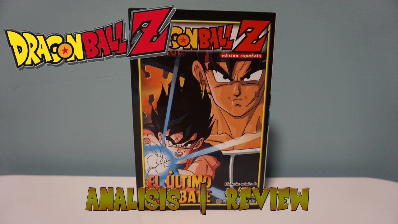 DRAGON BALL Z EL ULTIMO COMBATE MANGA ANIME COMIC OPINIÓN REVIEW YouTube DRAGON BALL Z EL ULTIMO COMBATE MANGA ANIME COMIC OPINIÓN REVIEW YouTube
