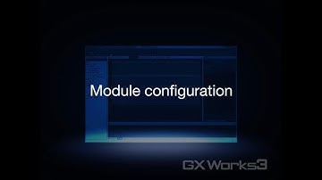 MELSOFT GX Works3 Tutorial No.2 "Module Configuration" / Mitsubishi Electric