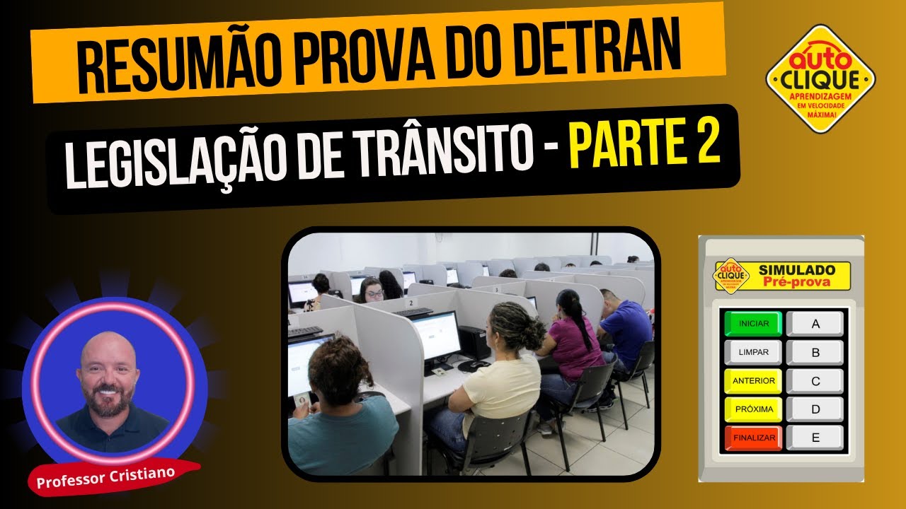 RESUMÃO LEGISLAÇÃO DE TRÂNSITO PARTE 2 - PASSAR NA PROVA DO DETRAN - # ...