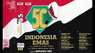 Bintang Bintang MSC - Indonesia Emas  Composer - Sukis Y.K./MSC Group (1995)