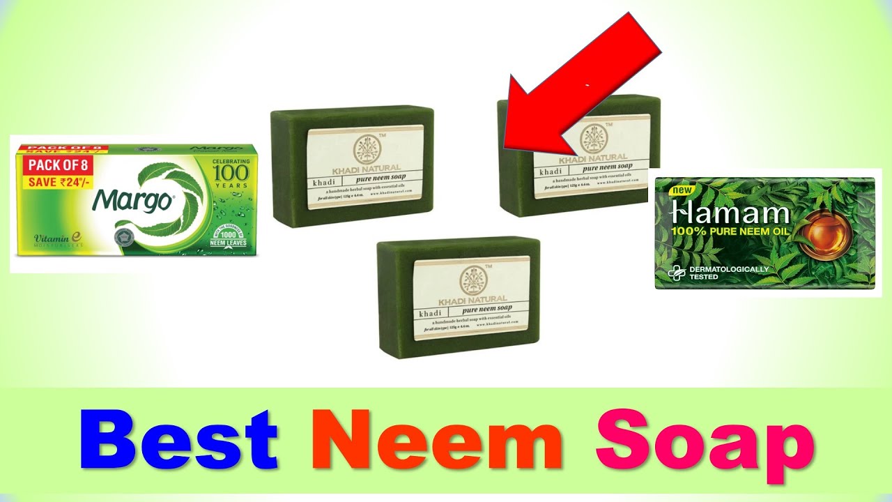 Best Neem Soap in India 2024 सबसे अच्छा नीम साबुन YouTube