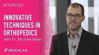Innovative Techniques in Orthopedics with Dr. Michael Maier