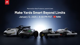 2025 Mammotion New Products Launch Event