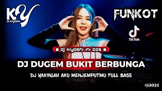 Download Lagu DJ Kiyoshi™ - BEST FUNKOT‼️|| DJ DUGEM BUKIT BERBUNGA‼️|| DJ KAU PUTUSKAN DIRIKU SAAT KU MASIH CINTA MP3 Download Lagu DJ Kiyoshi™ - BEST FUNKOT‼️|| DJ DUGEM BUKIT BERBUNGA‼️|| DJ KAU PUTUSKAN DIRIKU SAAT KU MASIH CINTA MP3