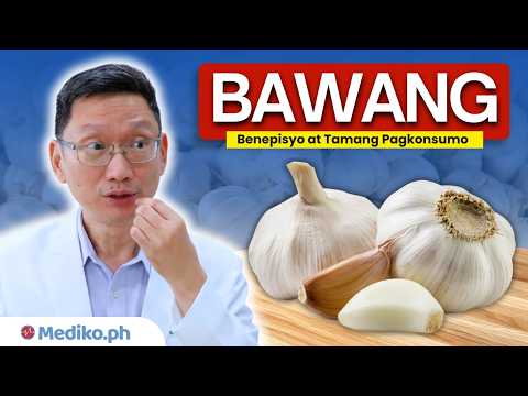 BAWANG: Mga BENEPISYO at TAMANG PAGKONSUMO