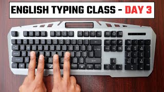 Famous English Typing Class Day #3 | इंग्लिश टाइपिंग कैसे सीखें | Computer Typing Course in Hindi Wealth