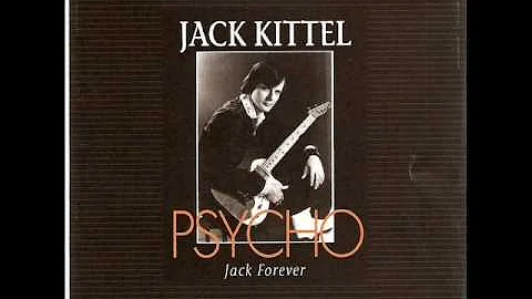 Jack Kittel Psycho