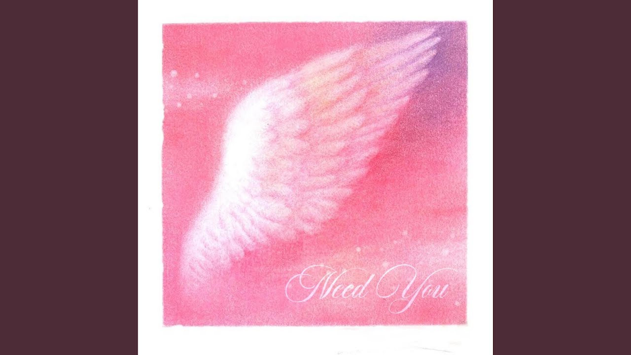 Watch NEED YOU on YouTube Watch NEED YOU on YouTube