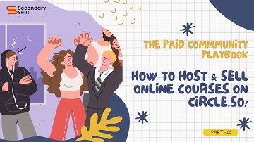 How to Host & Sell Online Courses on Circle.so! 🎓💰| Lesson 15