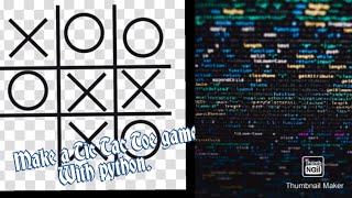 Create a Tic Tac Toe game with python 🤟 🤟 project-4.