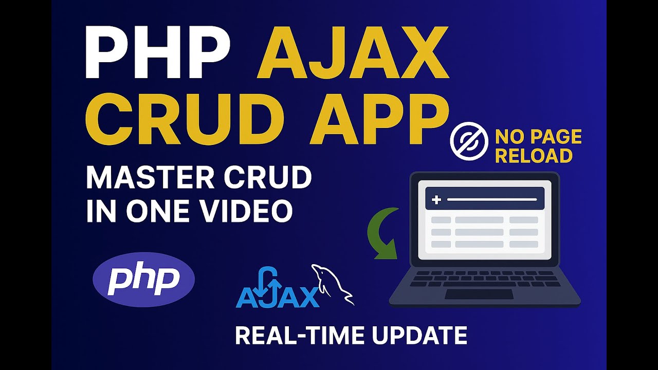 PHP AJAX CRUD: The Complete Masterclass